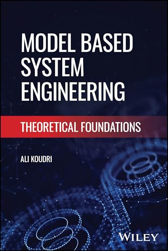 Model Based System Engineering Theoretical Foundations