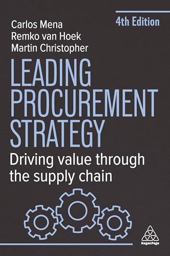 Leading Procurement Strategy Driving Value Through the Supply Chain