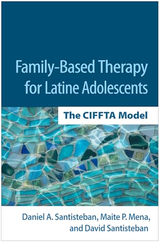 Family-Based Therapy for Latine Adolescents