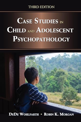 Case Studies in Child and Adolescent Psychopathology