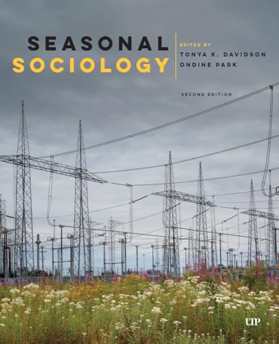 Seasonal Sociology, Second Edition