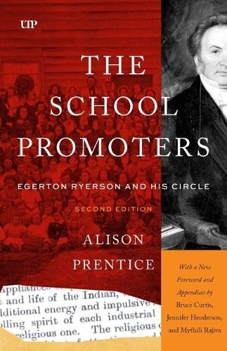 The School Promoters Egerton Ryerson and His Circle, Second Edition