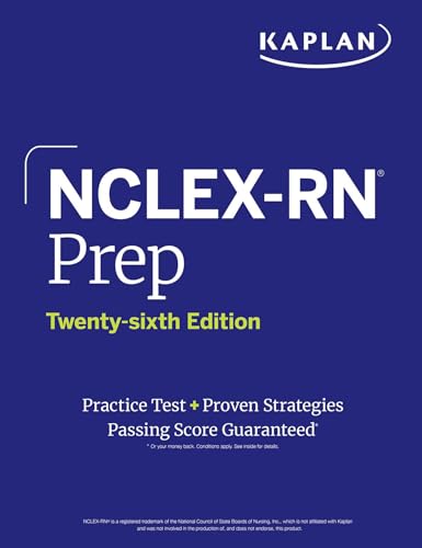NCLEX-RN Prep, Twenty-sixth Edition: Next Generation NCLEX (NGN) (Kaplan Test Prep)