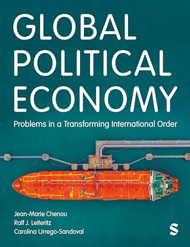 Global Political Economy Problems in a Transforming International Order