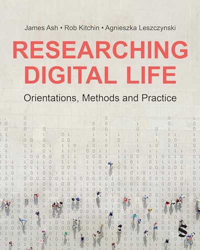 Researching Digital Life Orientations, Methods and Practice