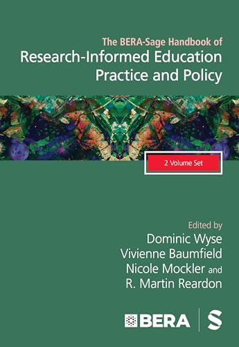 The BERA-Sage Handbook of Research-informed Education Practice and Policy