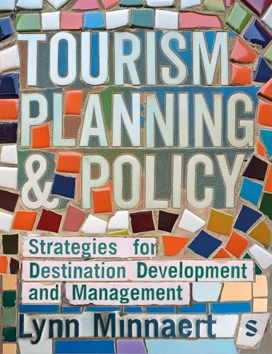 Tourism Planning and Policy Strategies for Destination Development and Management