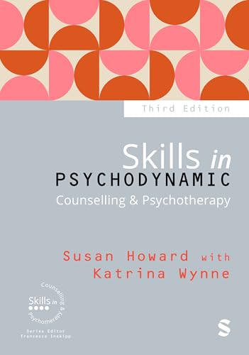 Skills in Psychodynamic Counselling and Psychotherapy