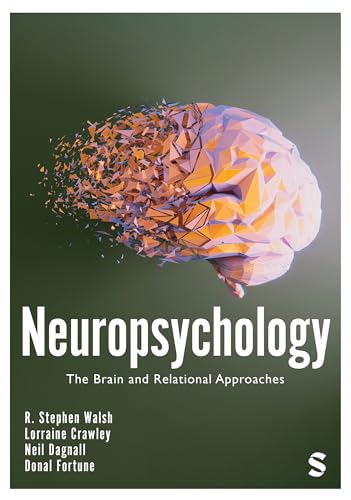 Neuropsychology The Brain and Relational Approaches