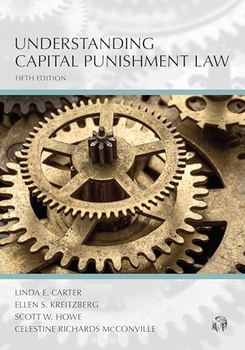 Understanding Capital Punishment Law (Understanding Series)