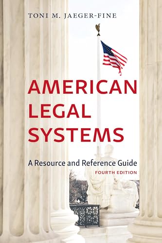 American Legal Systems: A Resource and Reference Guide