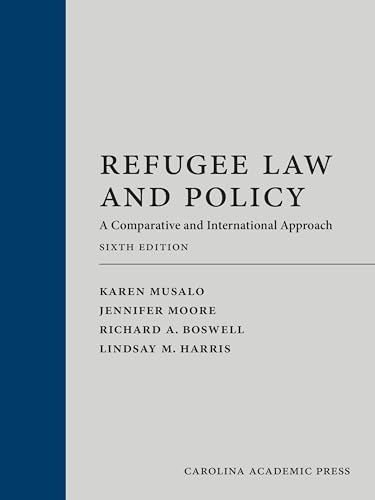 Refugee Law and Policy A Comparative and International Approach