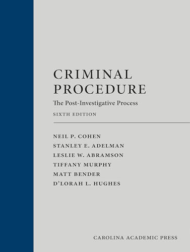 Criminal Procedure The Post-Investigative Process