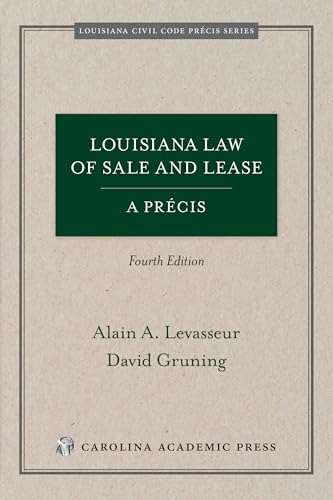 Louisiana Law of Sale and Lease, A Précis