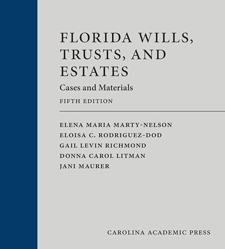 Florida Wills, Trusts, and Estates Cases and Materials