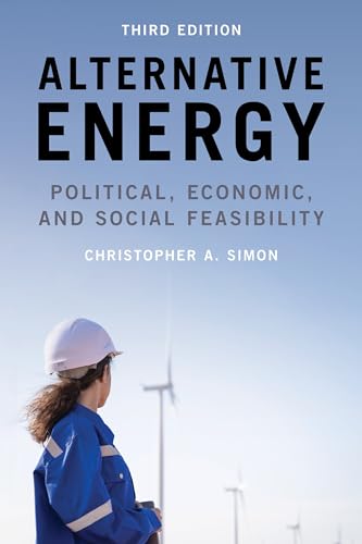 Alternative Energy Political, Economic, and Social Feasibility