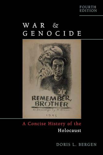 War and Genocide A Concise History of the Holocaust