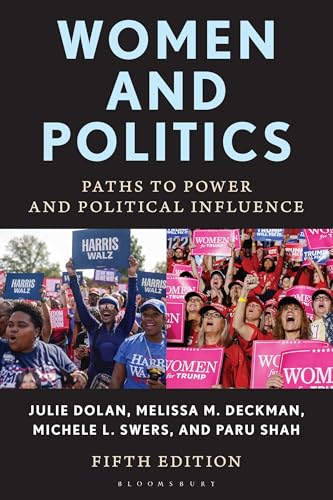 Women and Politics Paths to Power and Political Influence