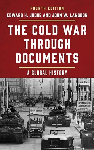 The Cold War Through Documents A Global History