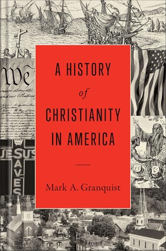A History of Christianity in America