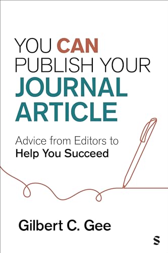 You Can Publish Your Journal Article Advice From Editors To Help You Succeed