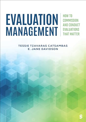 Evaluation Management How to Commission and Conduct Evaluations That Matter