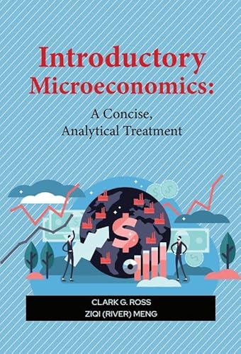 Introductory Microeconomics A Concise, Analytical Treatment