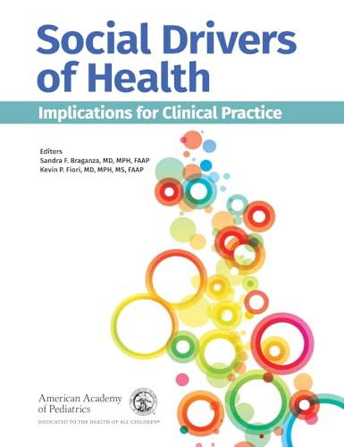 Social Drivers of Health: Implications for Clinical Practice