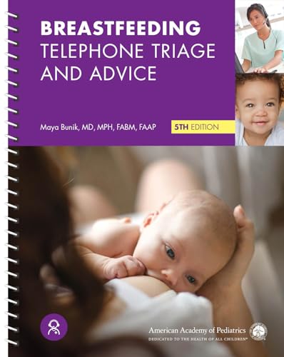 Breastfeeding Telephone Triage and Advice, 5th Ed
