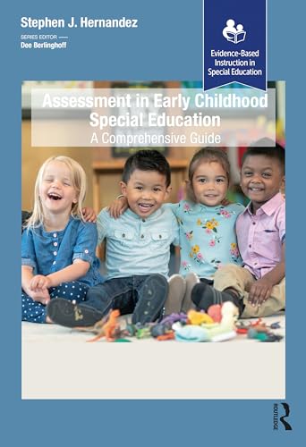 Assessment in Early Childhood Special Education A Comprehensive Guide