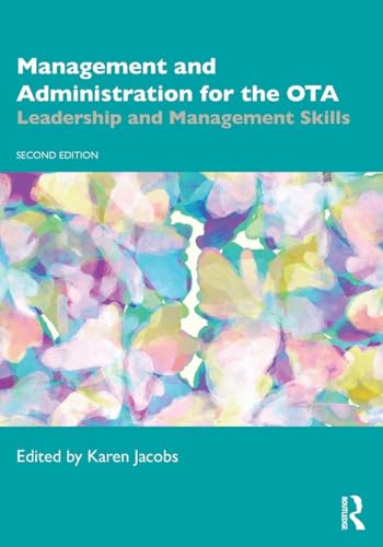 Management and Administration for the OTA Leadership and Management Skills