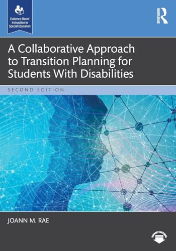 A Collaborative Approach to Transition Planning for Students with Disabilities