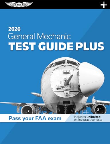 General Mechanic Test Guide Plus 2026: Paperback plus software to study and prepare for your aviation mechanic FAA Knowledge Exam (ASA Test Prep Series)