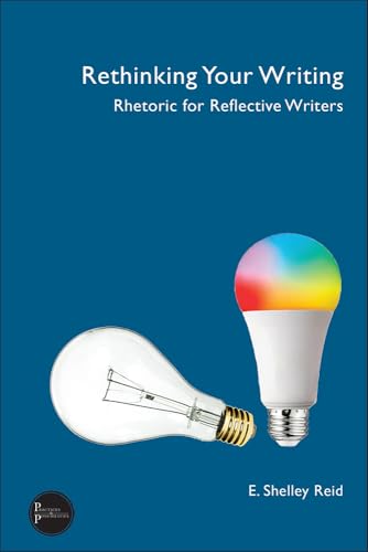 Rethinking Your Writing Rhetoric for Reflective Writers