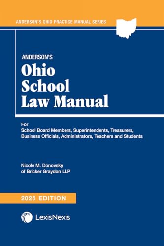 Anderson's Ohio School Law Manual 2025 Edition [LATEST EDITION]
