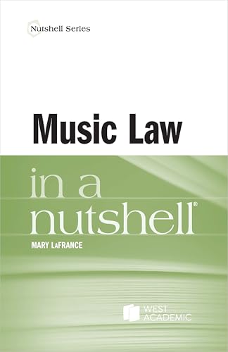 Music Law in a Nutshell (Nutshells)