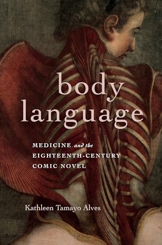 Body Language Medicine and the Eighteenth-Century Comic Novel