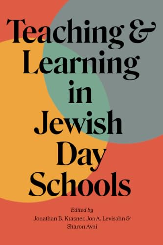 Teaching and Learning in Jewish Day Schools
