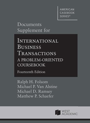 Documents Supplement for International Business Transactions, A Problem-Oriented Coursebook, 14th