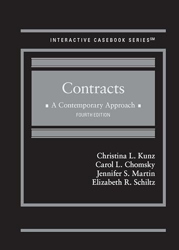 Contracts: A Contemporary Approach (Interactive Casebook Series)