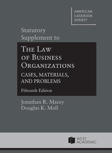 Statutory Supplement to The Law of Business Organizations, Cases, Materials, and Problems, 15th