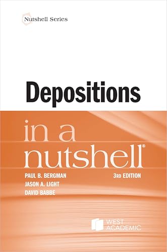 Depositions in a Nutshell (Nutshells)