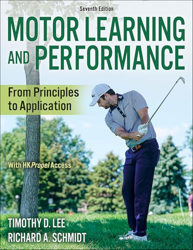 Motor Learning and Performance: From Principles to Application