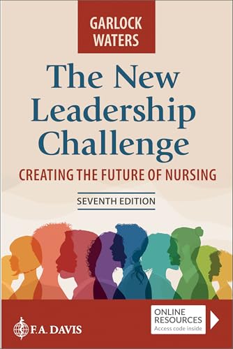 The New Leadership Challenge Creating the Future of Nursing