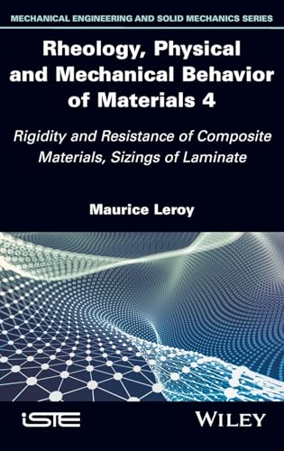 Rheology, Physical and Mechanical Behavior of Materials 4 Rigidity and Resistance of Composite Materials, Sizings of Laminate