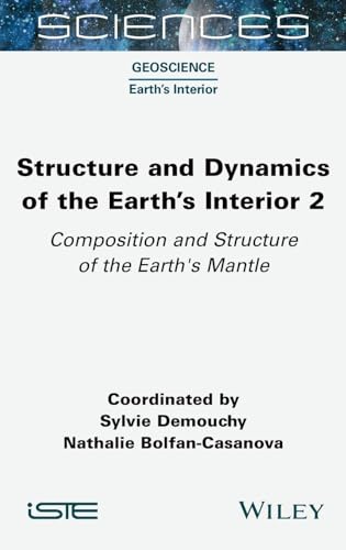 Structure and Dynamics of the Earth's Interior 2 Composition and Structure of the Earth's Mantle