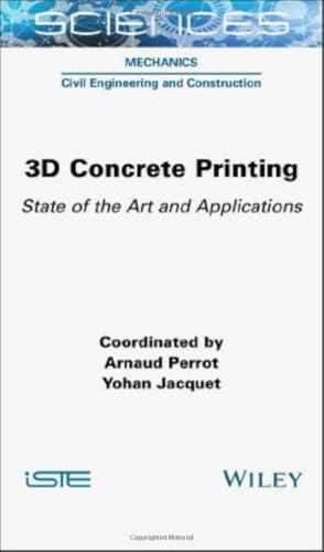 3D Concrete Printing State of the Art and Applications