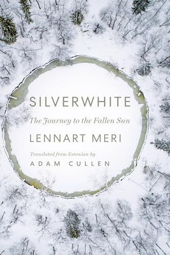 Silverwhite The Journey to the Fallen Sun