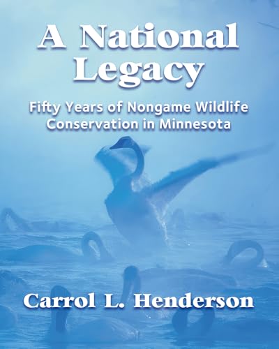 A National Legacy Fiifty Years of Nongame Wildlife Conservation