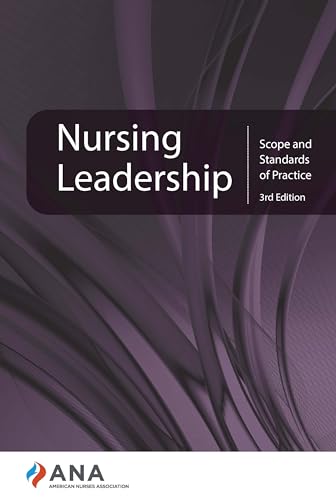 Nursing Leadership Scope and Standards of Practice